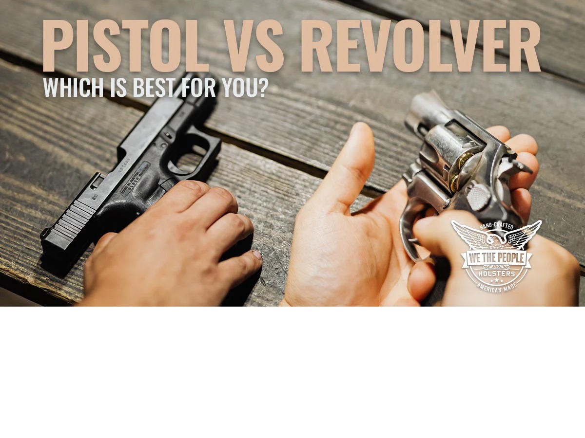 revolver vs pistol